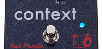 Test: Red Panda Context, Hallpedal für Gitarre