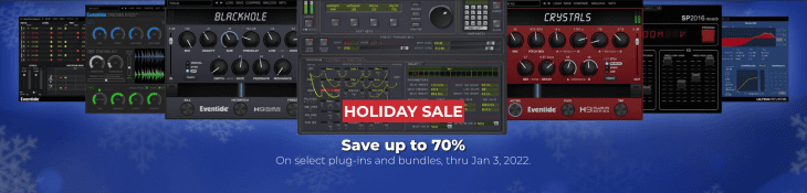 eventide audio holiday sale 2021