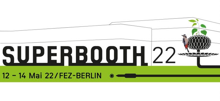 superbooth 22 12.-14.5. 2022 synthesizer messe