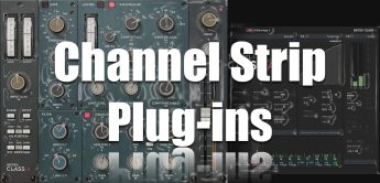 marktübersicht channel strip plug-ins