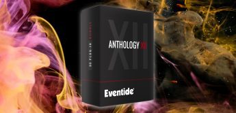 Test: Eventide Anthology XII, Effekt-Plug-in-Bundle