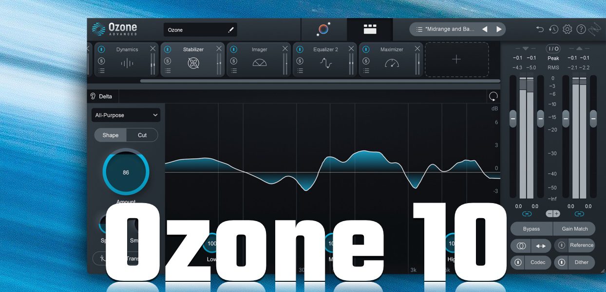 Test: iZotope Ozone 10 Standard, Advanced, Mastering Software ...