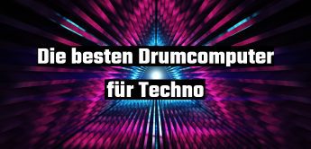 Marktübersicht: Die besten Drumcomputer für Techno