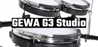 Test: GEWA G3 Studio, E-Drums