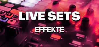 Live-Sets im Überblick für DJs: Effekte