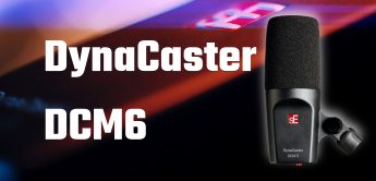 Test: sE Electronics DynaCaster DCM6, dynamisches Studiomikrofon