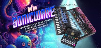Gewinnspiel: Sonicware Liven Bass&Beats , Liven XFM  & SmplTrek
