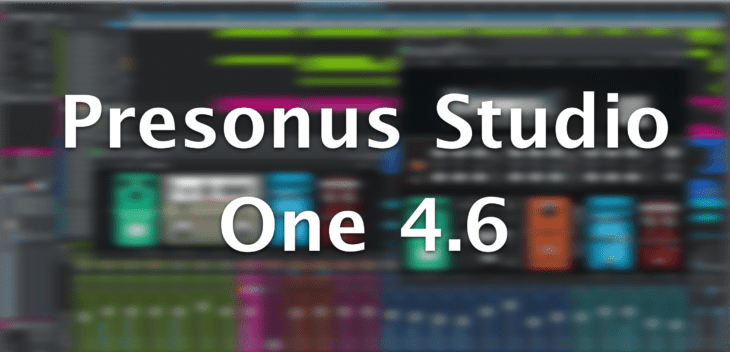 presonus studio one 4.6 update daw aufmacher