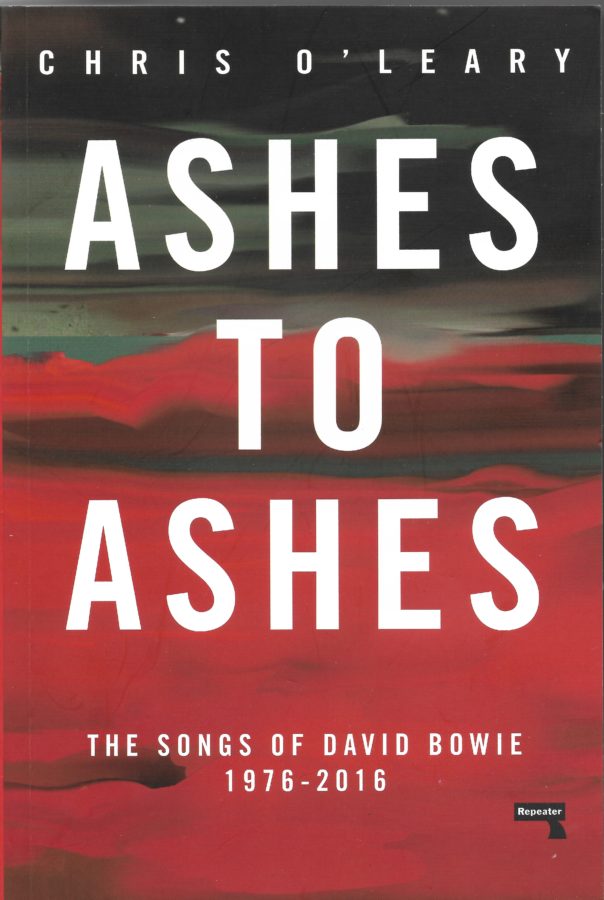 "Ashes to Ashes" von Chris O'Leary bringt die Daten und wichtigen Infos zu jedem einzelnen Bowie-Lied. 