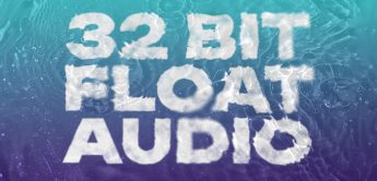 Workshop: 32 Bit Float Audio im Überblick