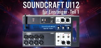Workshop Soundcraft Ui12 Digitalpult für Einsteiger Vorschau