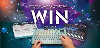 Gewinnspiel: Sonicware Liven XFM, Texture Lab & LoFi-6 Synthesizer