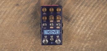 Test: Chase Bliss Audio Thermae, Analog-Delay & Pitch-Shifter