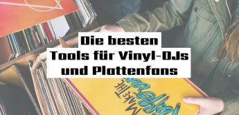 Die besten Tools für Vinyl und Schallplatten