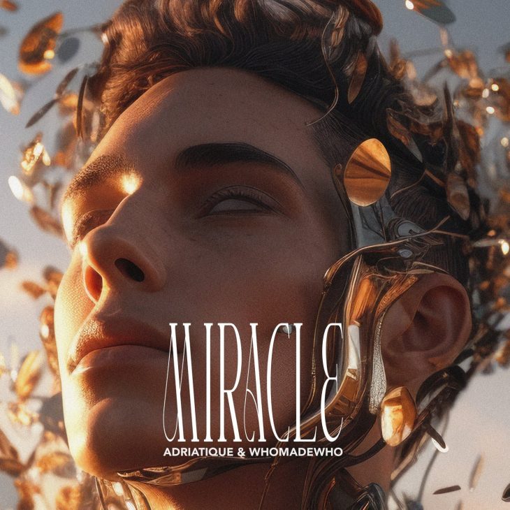 Adriatique, WhoMadeWho - Miracle Cover