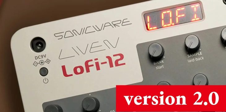 sonicware liven lofi-12 groove sampler version 2