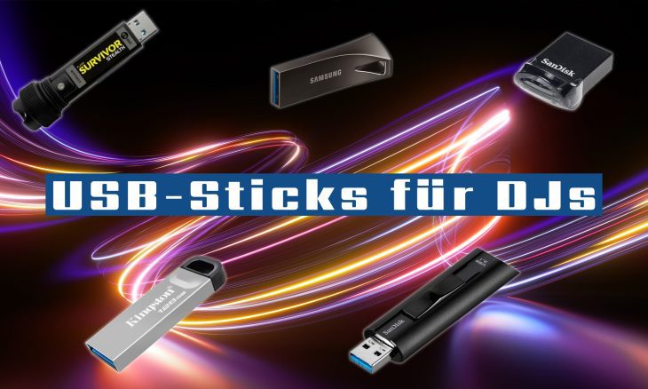 WORKSHOP Digitales Auflegen - Die 5 besten USB-Sticks für DJs