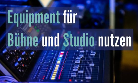 Feature: Equipment für Bühne und Studio, PA & Recording nutzen