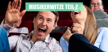 Fun: Musikerwitze, Teil 2